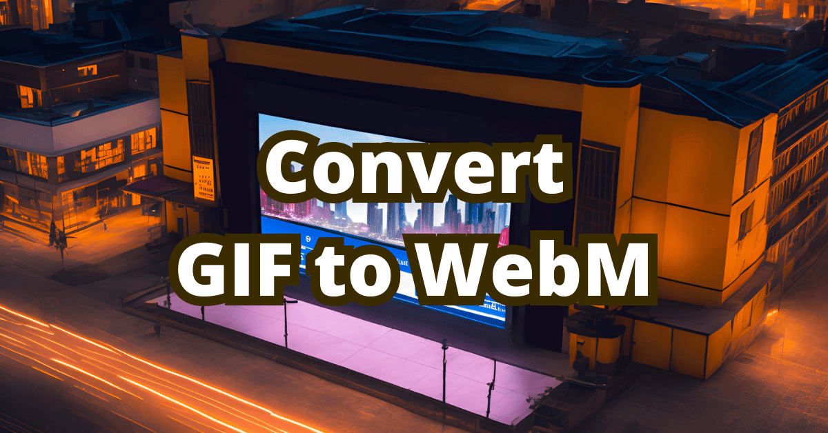 How to convert GIF to WebM in terminal