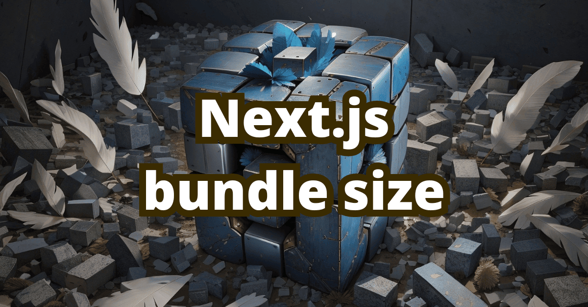 Next.js - how to reduce bundle size?